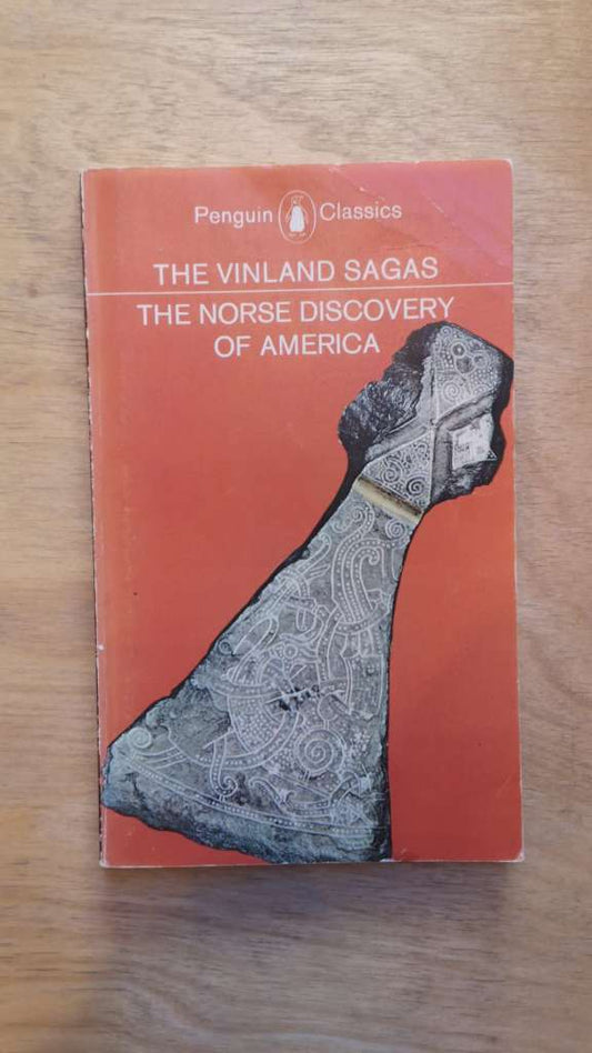 The Vinland Sagas - The Norse Discovery of America