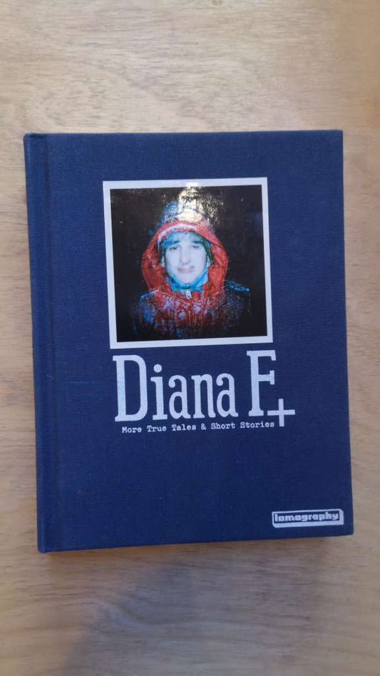 Diana F+ More True Tales and Short Stories
