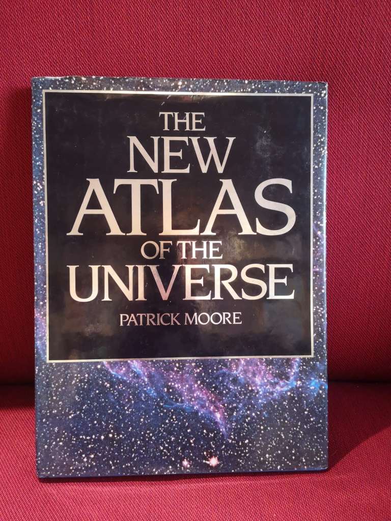 The New Atlas of the Universe by Patrick Moore