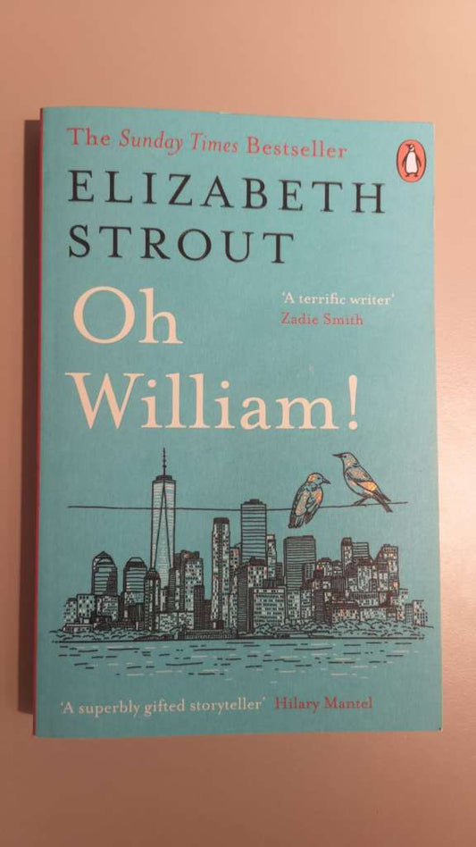 Oh William! by Elizabeth Strout