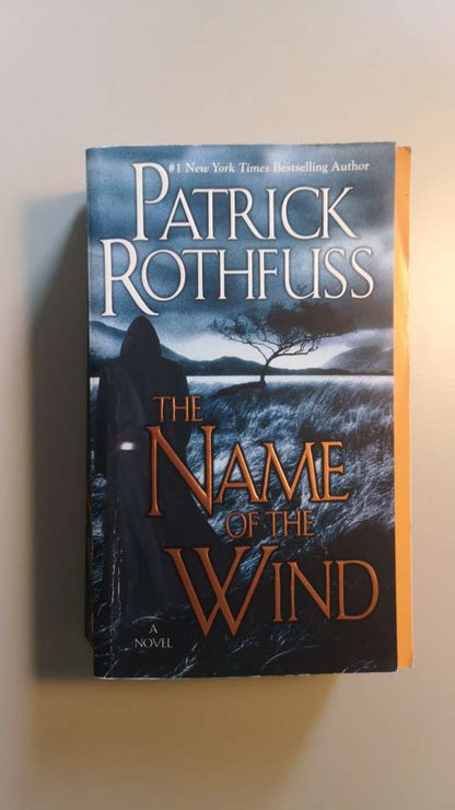 The Name of the Wind by Patrick Rothfuss