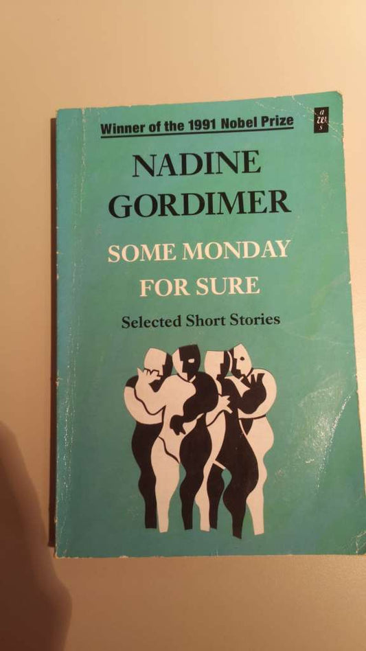 Some Monday For Sure (Short Stories ) by Nadine Gordimer