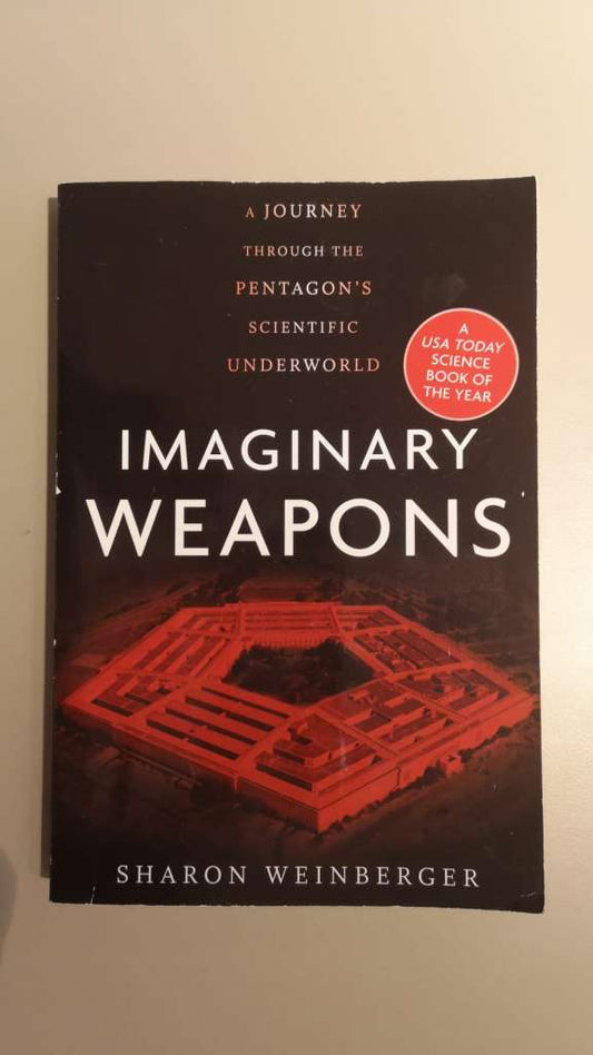 Imaginary Weapons by Sharon Weinberger
