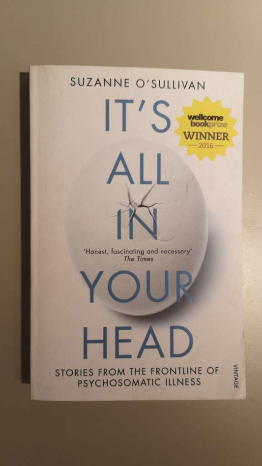 It's All in Your Head by Suzanne O'Sullivan