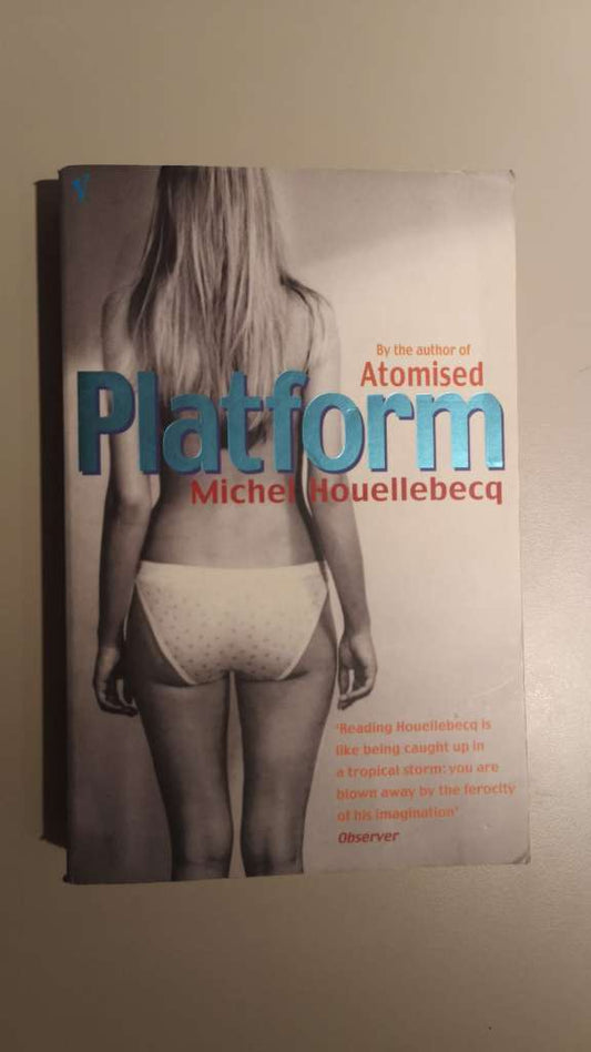 Platform by: Michel Houellebecq