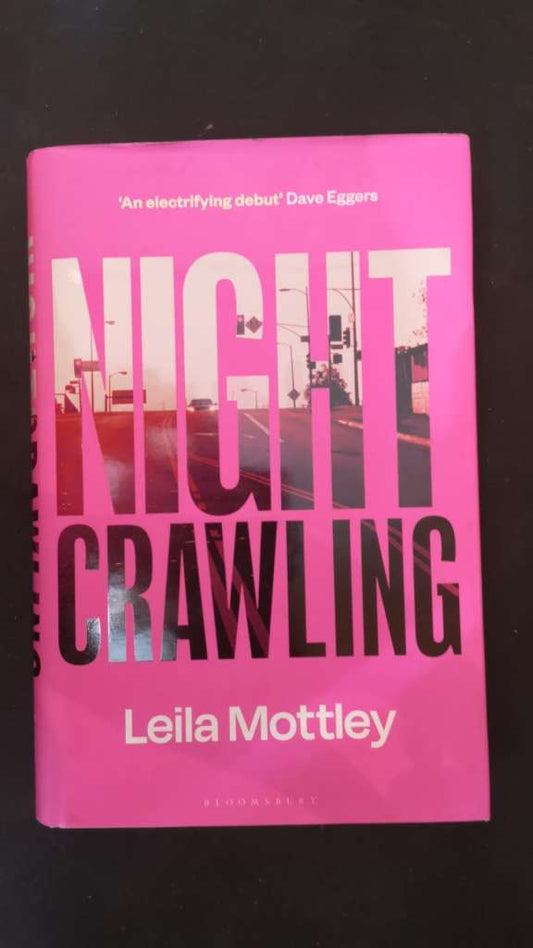 Nightcrawling by: Leila Mottley (Hardcover)