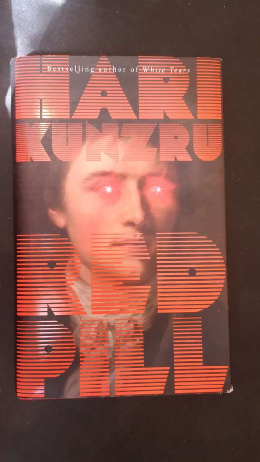 Red Pill by: Hari Kunzru (Hardcover)