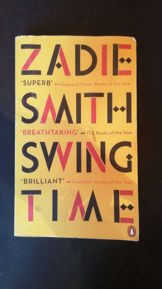 Swing Time by Zadie Smith