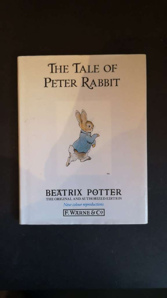 The Tale of Peter Rabbit by: Beatrix Potter