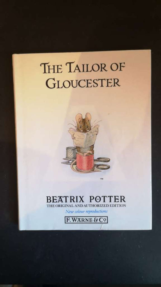 The Tailor of Gloucester by Beatrix Potter