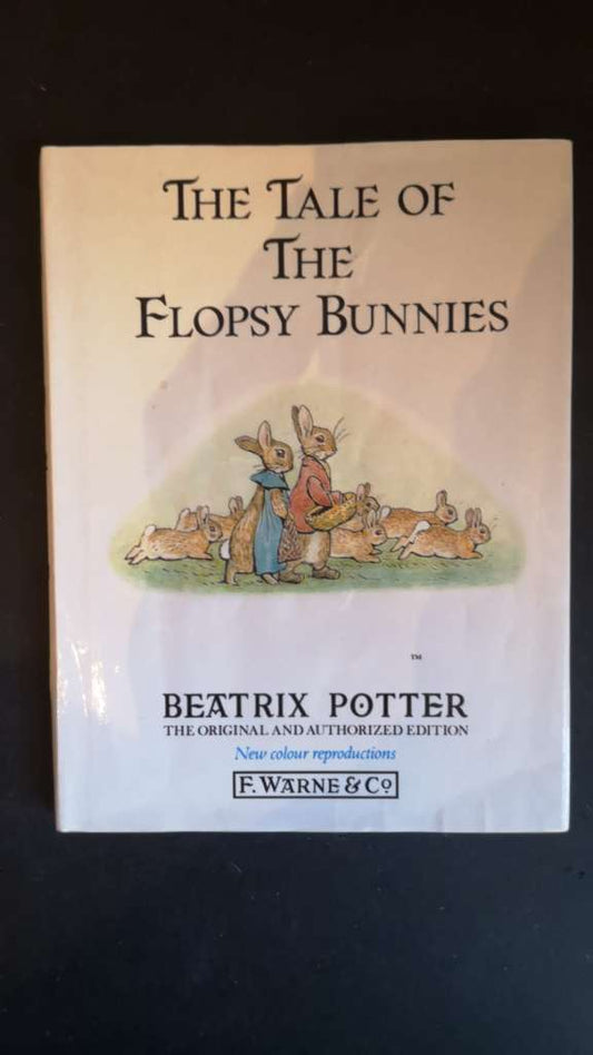 The Tale of The Flopsy Bunnies by Beatrix Potter