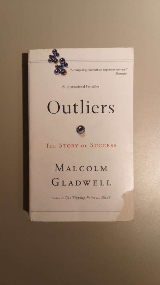 Outliers by Malcolm Gladwell