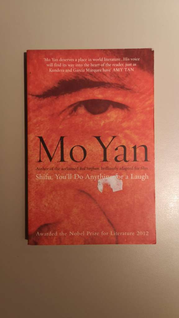 Shifu, You'll do Anything for a Laugh by Mo Yan