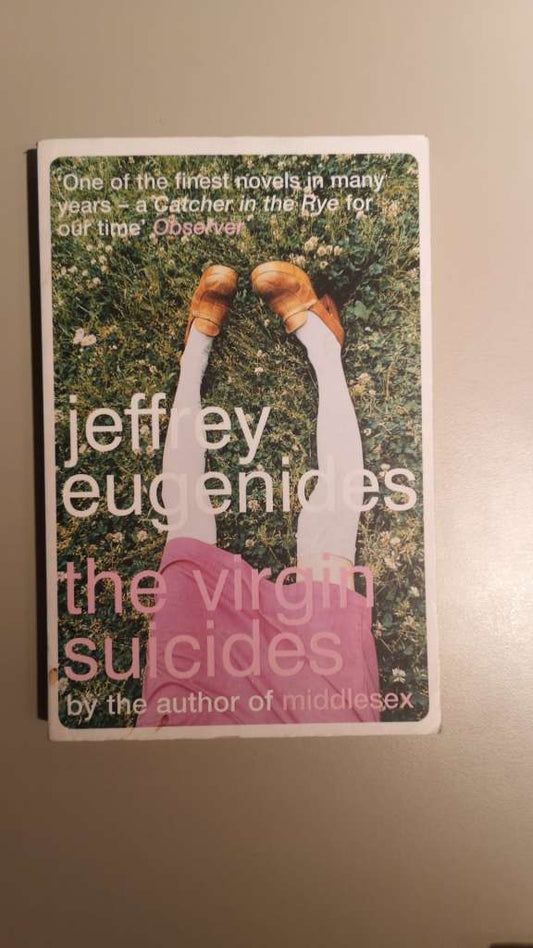 The Virgin Suicides: A Novel by: Jeffrey Eugenides