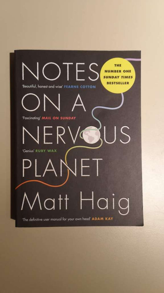 Notes On A Nervous Planet by Matt Haig