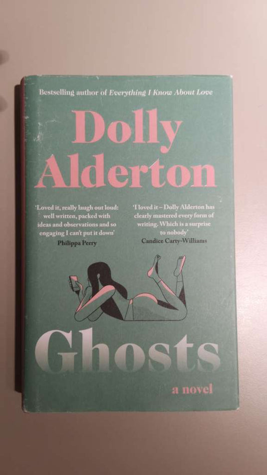 Ghosts by Dolly Alderton (hardcover)