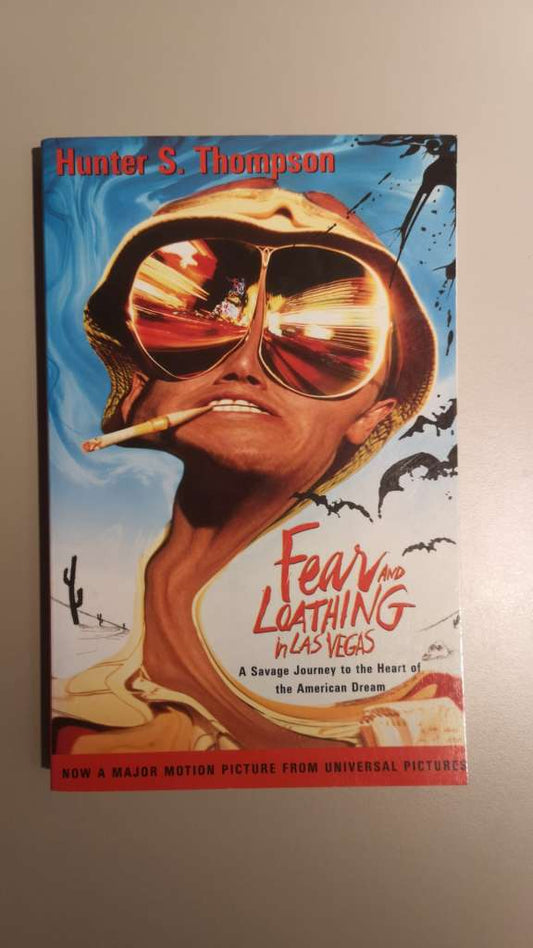 Fear and Loathing in Las Vegas - by  Hunter S. Thompson