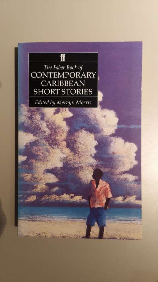 The Faber book of contemporary Caribbean short stories