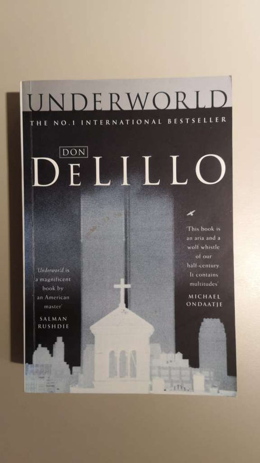 Underworld by Don DeLillo