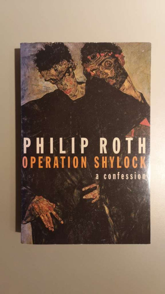 Operation Shylock - A Confession by Philip Roth