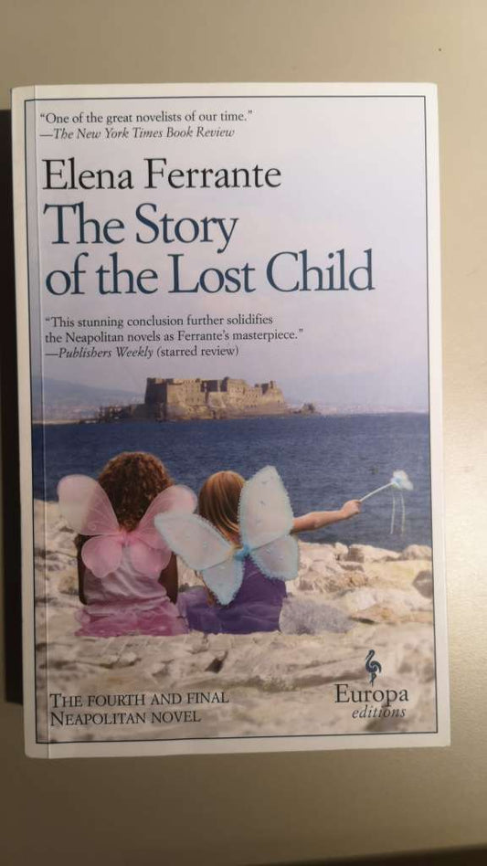 The Story of the Lost Child by Elena Ferrante