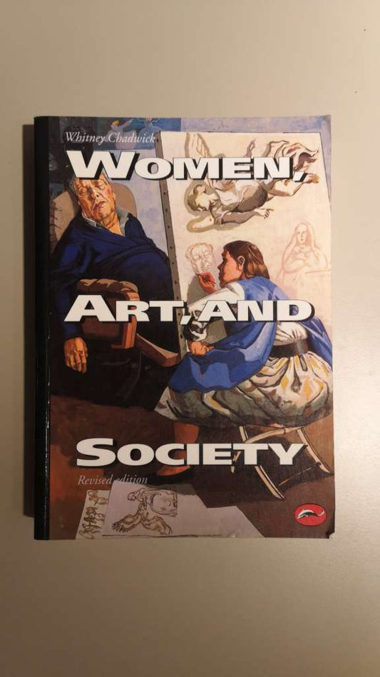 Women, Art, and Society (World of Art)  by Whitney Chadwick