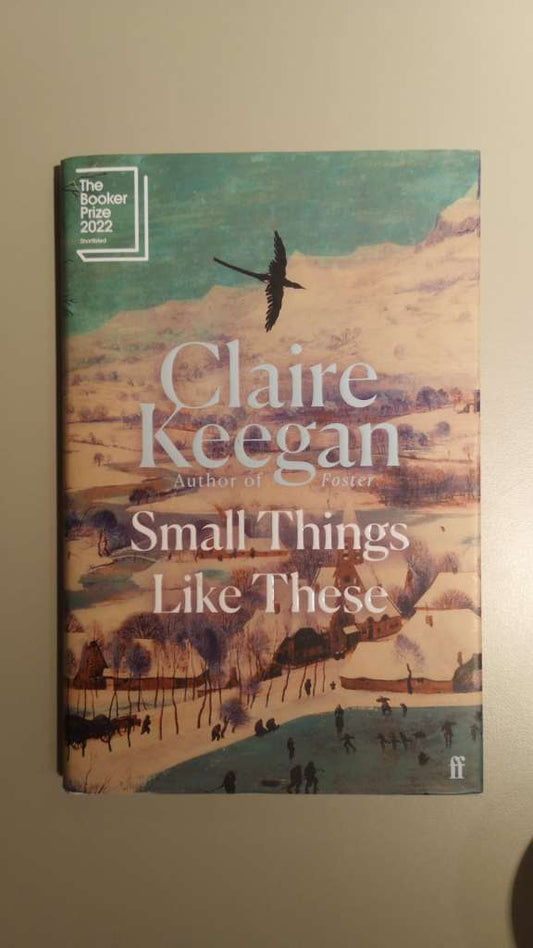 Small Things Like These by Claire Keegan