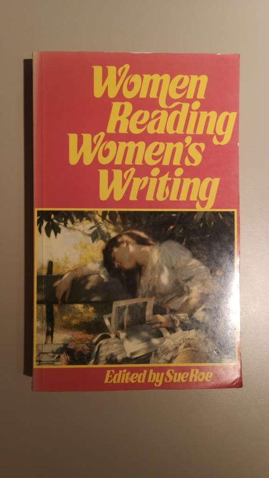 Women reading women's writing by Sue Roe