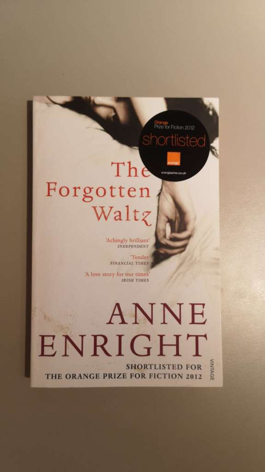 The Forgotten Waltz by Anne Enright