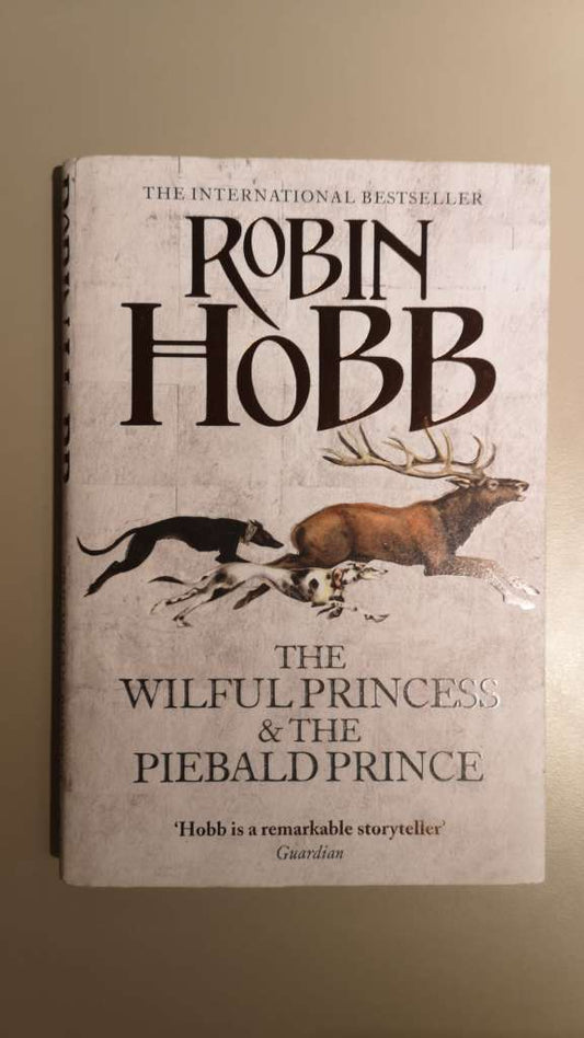 The Wilful Princess and the Piebald Prince by Robin Hobb