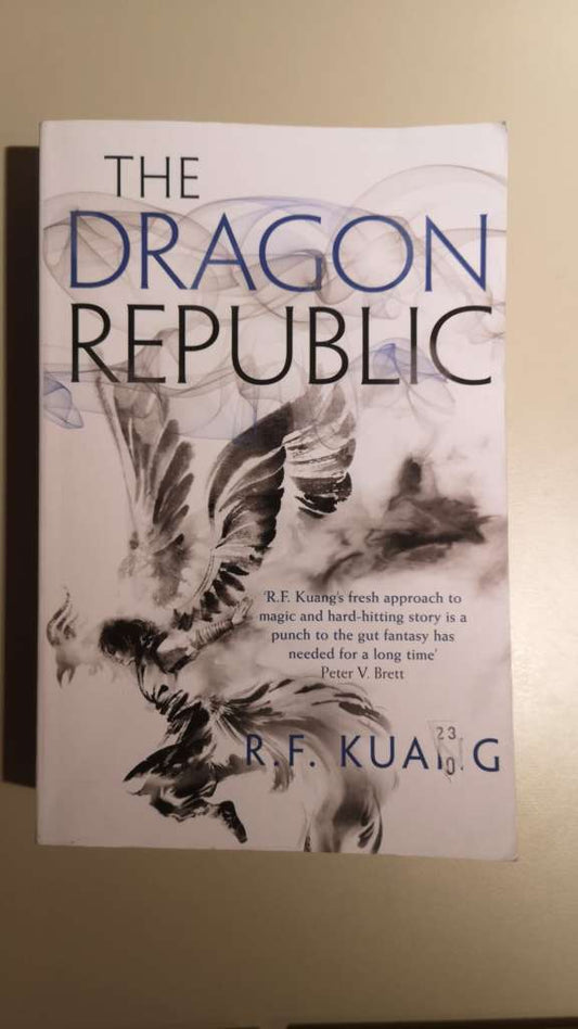 The Dragon Republic (The Poppy War, Book 2) by R.F. Kuang