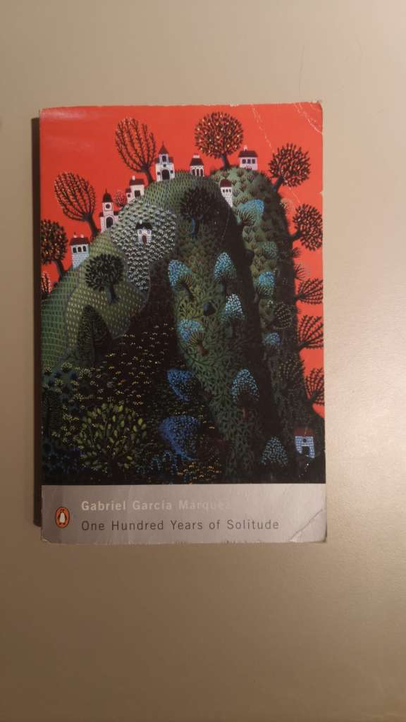 One Hundred Years of Solitude by Gabriel Garcia Marquez. Translated by Gregory Rabassa