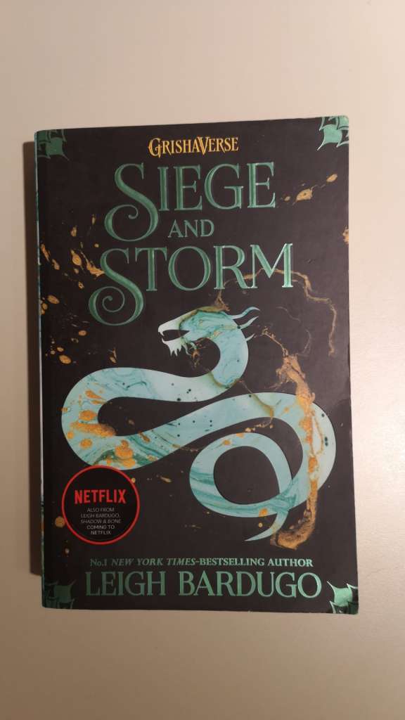 Siege and Storm (Shadow and Bone book 2 of trilogy) by Leigh Bardugo