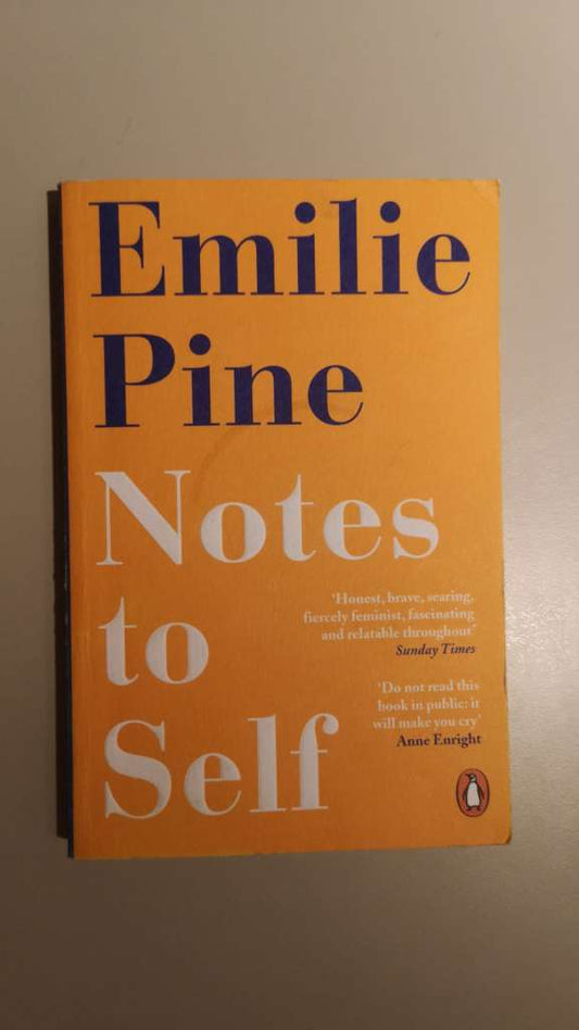 Notes to Self by Emilie Pine