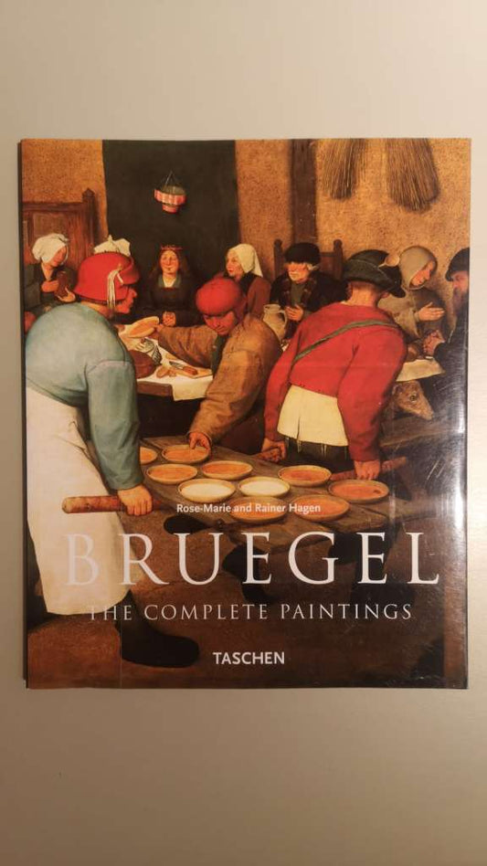 Bruegel : The Complete Paintings by Rose-Marie Hagen and Rainer Hagen