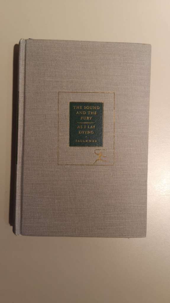 "The Sound And The Fury" and "As I Lay Dying" by William Faulkner (Vintage edition)