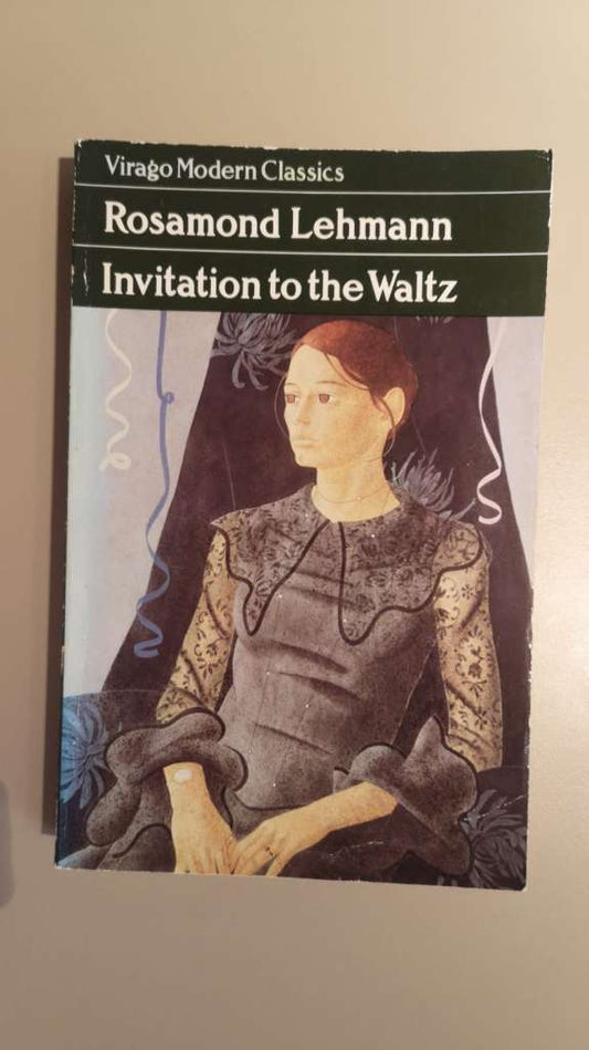 Invitation to the Waltz by Rosamond Lehmann