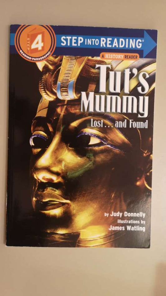 Tut's Mummy : Lost...and Found by Judy Donnelly