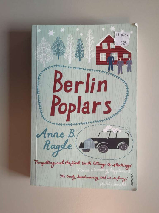 Berlin Poplars by Anne B Ragde