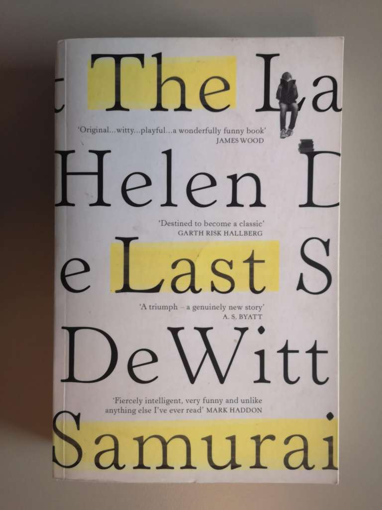 The Last Samurai by Helen DeWitt