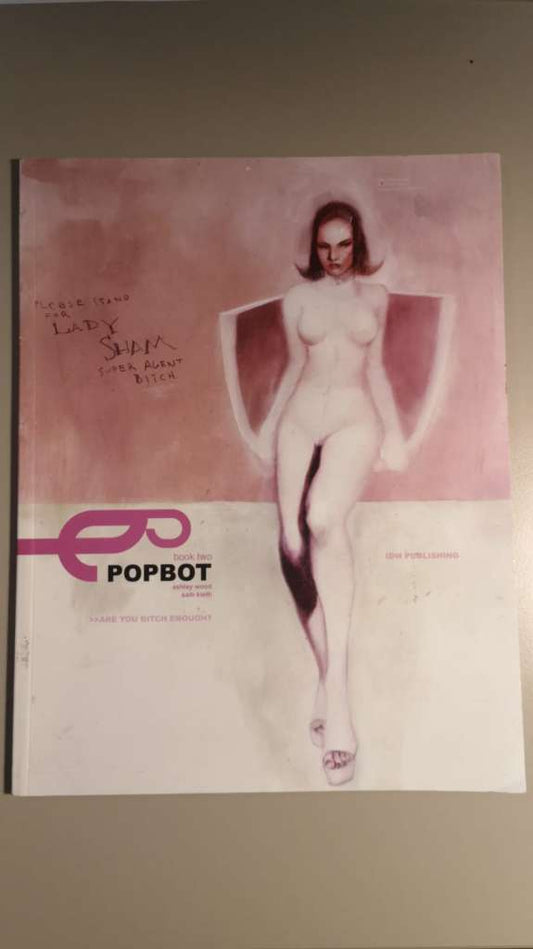 Popbot Book 2: Are you bitch enough?