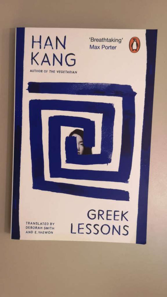 Greek Lessons by Han Kang
