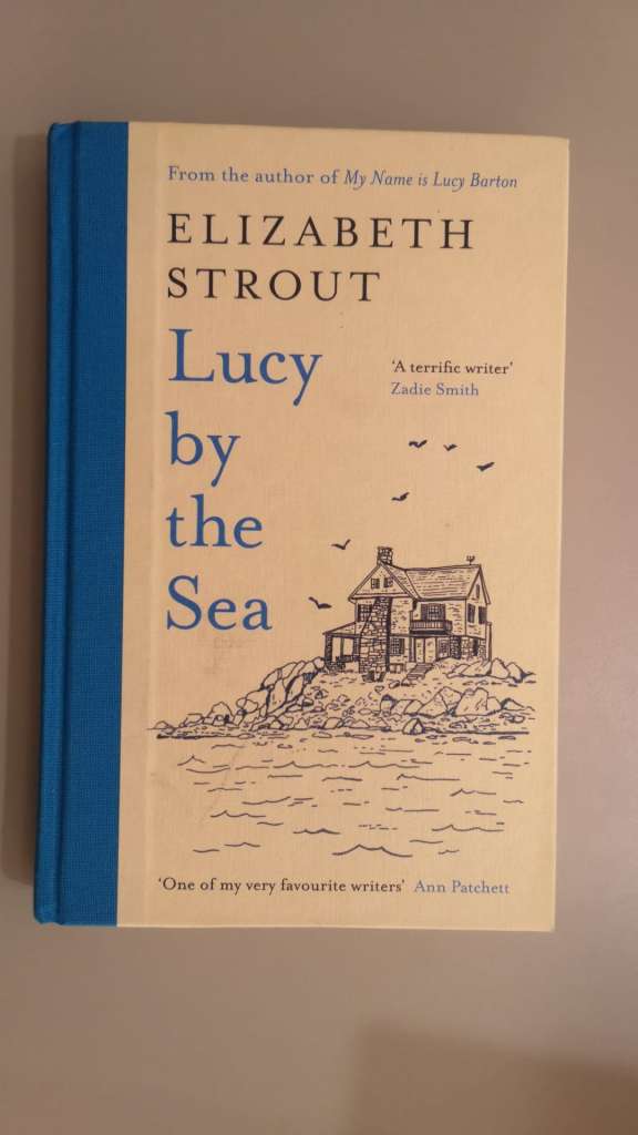 Lucy by the Sea by Elizabeth Strout (Hardcover)