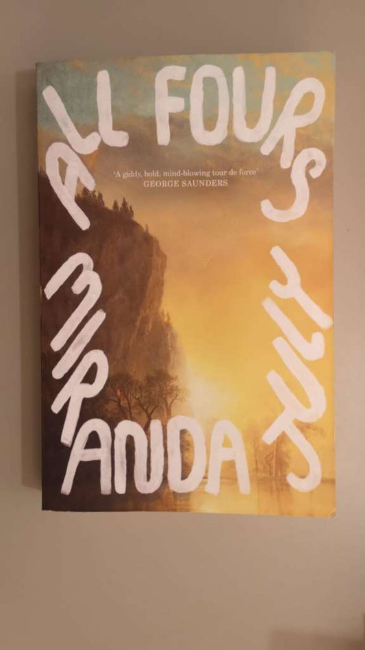 All Fours by Miranda July