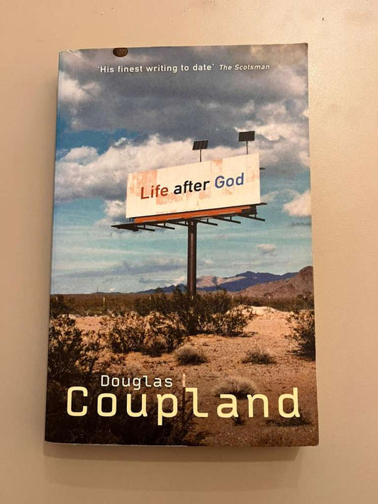 Life After God by Douglas Coupland