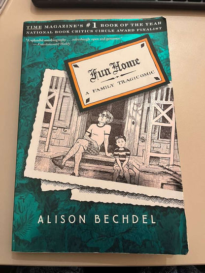 Fun Home : A Family Tragicomic by Alison Bechdel