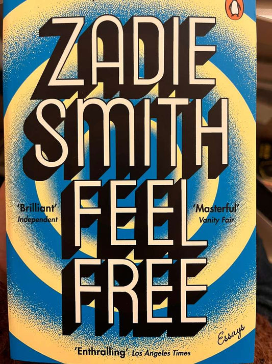 Feel Free by Zadie Smith