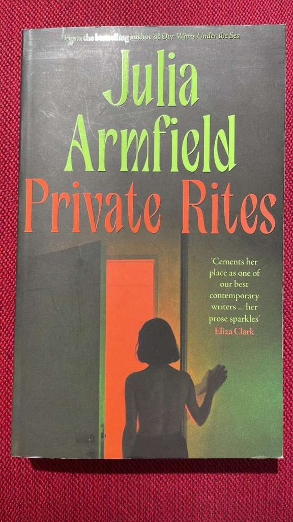 Private Rites by Julia Armfield