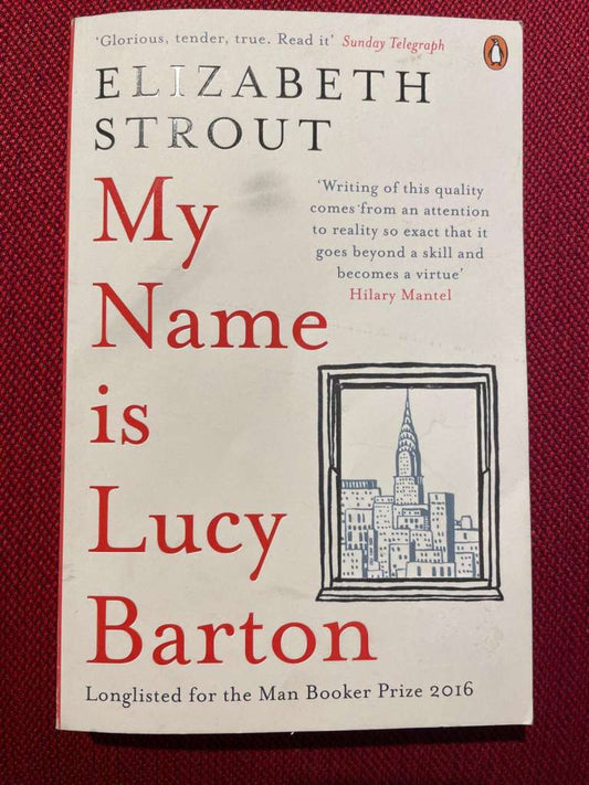 My Name is Lucy Barton by Elizabeth Strout