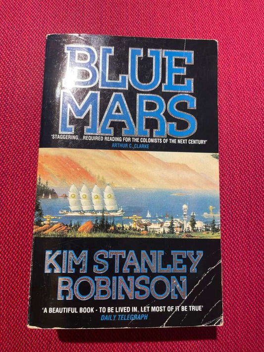Blue Mars by Kim Stanley Robinson